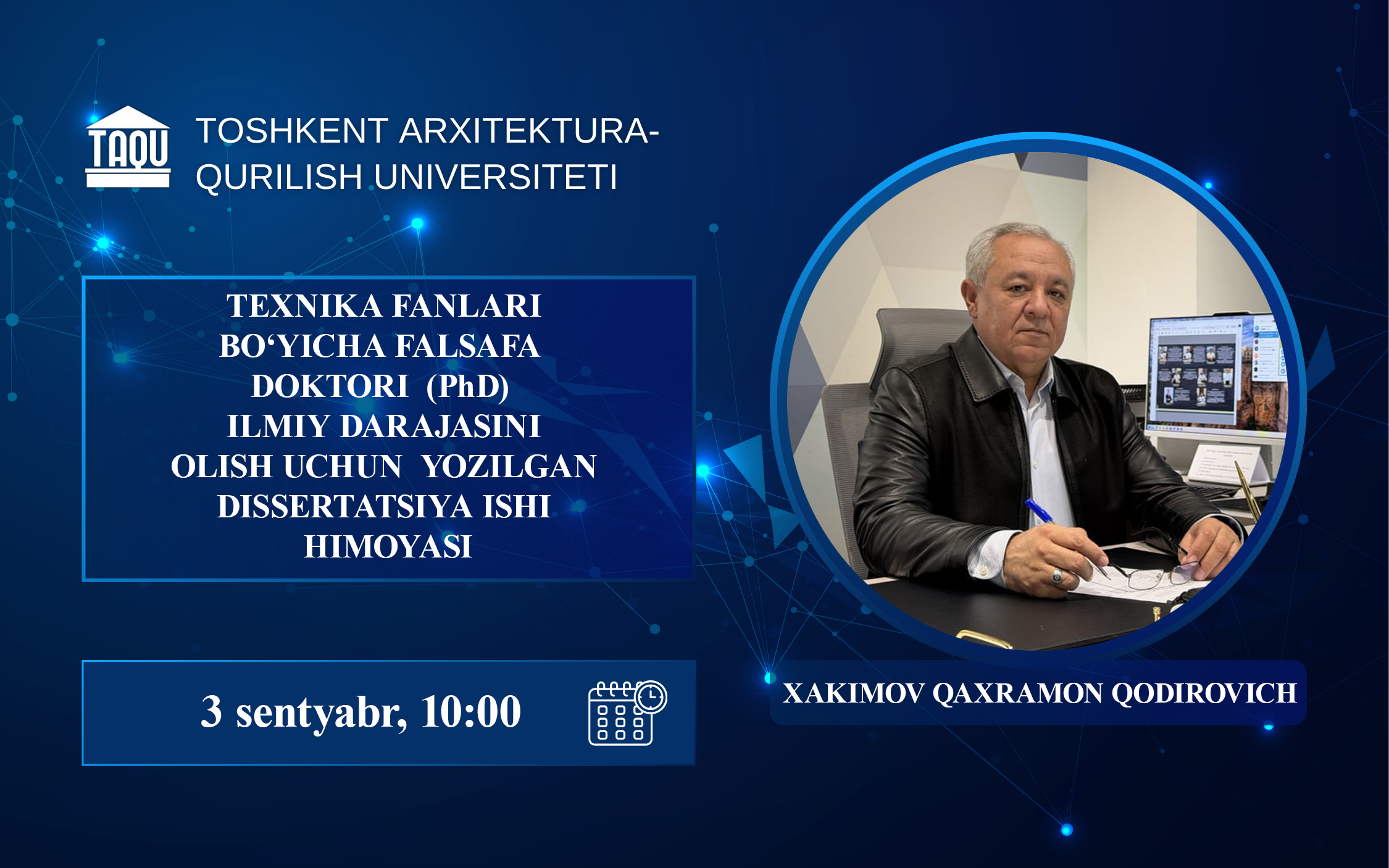 Xakimov Qaxramon Qodirovichning texnika fanlari bo‘yicha falsafa doktori (PhD) dissertatsiya ishi himoyasi to‘g‘risida